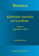 Michael Weischede - Seneca - Epistulae morales ad Lucilium - Liber I Epistulae I-XII