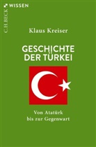 Klaus Kreiser - Geschichte der Türkei