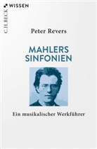 Peter Revers - Mahlers Sinfonien