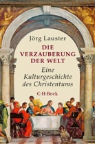 Jörg Lauster - Die Verzauberung der Welt