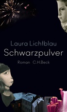 Laura Lichtblau - Schwarzpulver