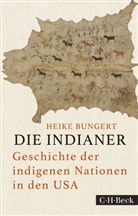Heike Bungert - Die Indianer