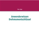 Peter Jäger - Anwenderwissen Drehmomentschlüssel