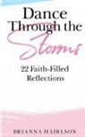 Brianna Hairlson, Tbd - Dance Through the Storms