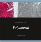 Andreas Niederau-Kaiser - Polykausal