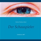 Andreas Niederau-Kaiser - Der Schauspieler