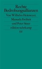 Wilhelm Heitmeyer - Rechte Bedrohungsallianzen