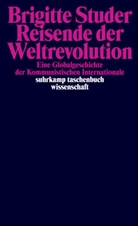 Brigitte Studer - Reisende der Weltrevolution