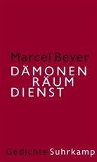 Marcel Beyer - Dämonenräumdienst