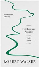 Robert Walser, Domini Müller, Dominik Müller, Utz, Utz, Peter Utz - Werke. Berner Ausgabe. Bd.4