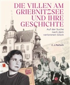 Christoph Partsch - Die Villen am Griebnitzsee und ihre Geschichte