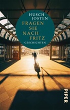 Husch Josten - Fragen Sie nach Fritz