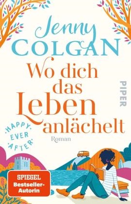 Jenny Colgan - Happy Ever After - Wo dich das Leben anlächelt - Roman | Romantik in den schottischen Highlands