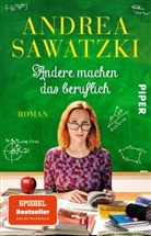 Andrea Sawatzki - Andere machen das beruflich