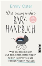 Emily Oster - Das einzig wahre Baby-Handbuch