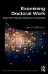 Jerry Wellington, Jerry (University of Sheffield Wellington - Examining Doctoral Work