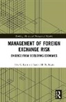 Sardar M. N. Islam, Sardar M. N. (Victoria University Islam, Islam Sardar M. N., Y. C. Lum, Y. C. Islam Lum, Yew C. Lum... - Management of Foreign Exchange Risk