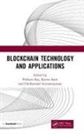 Pethuru Raj, Pethuru (Ibm Pvt.ltd. Raj, Pethuru Saini Raj, Kavita Saini, Chellammal Surianarayanan, Balamurugan Balusamy... - Blockchain Technology and Applications
