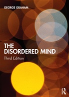 George Graham - Disordered Mind