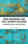 Ahmed Abd Rabou, Ahmed Abdrabou, Ahmed Abd Rabou - Good Governance and Civilsecurity Relations