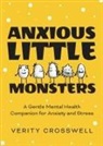 Verity Crosswell - Anxious Little Monsters