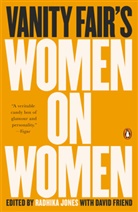 David Friend, Radhika Jones, David Friend, Radhika Jones - Vanity Fair's Women on Women
