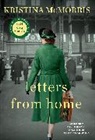 Kristina McMorris - Letters from Home