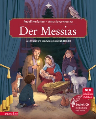 Rudolf Herfurtner, Anna Severynovska - Der Messias (Das musikalische Bilderbuch mit CD und zum Streamen) - Das Oratorium von Georg Friedrich Händel Teil I