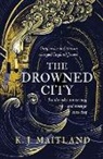 K J Maitland, K. J. Maitland - The Drowned City
