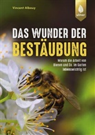 Vincent Albouy - Das Wunder der Bestäubung