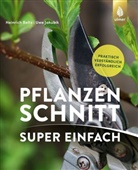 Heinrich Beltz, Dr.-Ing. Uwe Jakubik, Uwe Jakubik - Pflanzenschnitt super einfach