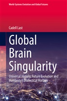 Cadell Last - Global Brain Singularity