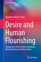 Magdalen Bosch, Magdalena Bosch - Desire and Human Flourishing