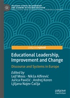 Ljiljana Najev ¿A¿Ija, Nik¿a Alfirevi¿, Niks Alfirevic, Niksa Alfirevic, Ljiljana Najev Cacija, Andrej Koren... - Educational Leadership, Improvement and Change