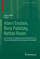 Clau Kiefer, Claus Kiefer - Albert Einstein, Boris Podolsky, Nathan Rosen