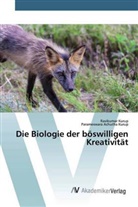 Parameswara Achutha Kurup, Ravikuma Kurup, Ravikumar Kurup - Die Biologie der böswilligen Kreativität