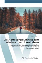 Russel Subayi Mbaya - Die 3 effektiven Schritte zum Wiederaufbau Ihres Lebens