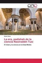 Ramiz Daniz - La era, padishah de la ciencia Nasiraddin Tusi