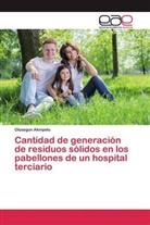 Olusegun Akinpelu - Cantidad de generación de residuos sólidos en los pabellones de un hospital terciario