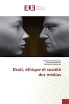 Balteza, Borivoje Baltezarevic, Radosla Baltezarevic, Radoslav Baltezarevic, Vesn Baltezarevic, Vesna Baltezarevic - Droit, éthique et société des médias