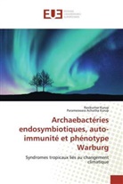 Parameswara Achutha Kurup, Ravikuma Kurup, Ravikumar Kurup - Archaebactéries endosymbiotiques, auto-immunité et phénotype Warburg