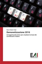 Rajiva Ranjan Singh - Demonetizzazione 2016