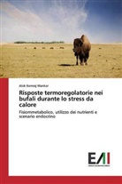 Alok Kemraj Wankar - Risposte termoregolatorie nei bufali durante lo stress da calore