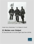 T W Edgeworth David, T. W. Edgeworth David, Ernest Henr Shackleton, Ernest Henry Shackleton - 21 Meilen vom Südpol
