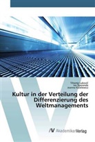 Joanna Kizielewicz, Tihomi Lukovic, Tihomir Lukovic, Iv Speranda, Ivo Speranda - Kultur in der Verteilung der Differenzierung des Weltmanagements