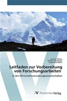 Jo Armendáriz, Jorge Armendáriz, Juan Ollivier, Juan O Ollivier, Juan O. Ollivier, Patrici Thompson... - Leitfaden zur Vorbereitung von Forschungsarbeiten