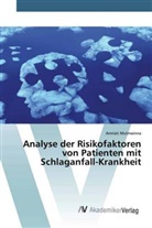 Amriati Mutmainna - Analyse der Risikofaktoren von Patienten mit Schlaganfall-Krankheit