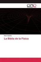 Nolan Aljaddou - La Biblia de la Física
