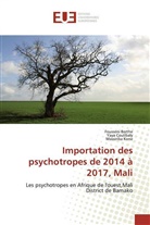 Foussen Berthe, Fousseni Berthe, Yay Coulibaly, Yaya Coulibaly, Massiriba Kone - Importation des psychotropes de 2014 à 2017, Mali