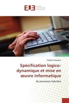 Vladimir Shpakov - Spécification logico-dynamique et mise en oeuvre informatique